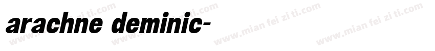 arachne deminic字体转换